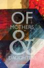 Of Mothers And Daughters - Preview