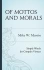 Of Mottos And Morals - Preview