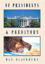 Of Presidents & Predators - Preview