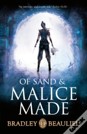 Of Sand And Malice Made