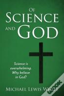 Of Science And God
