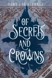 Capa do artigo Of Secrets And Crowns
