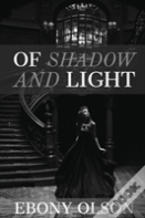 Of Shadow And Light