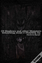 Of Shadows And Other Monsters