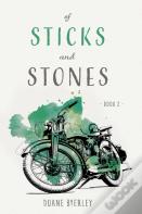 Of Sticks And Stones