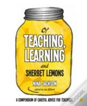 Of Teaching, Learning And Sherbet Lemons