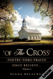 'Of The Cross' Volume 2