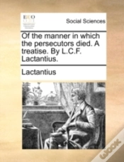 Capa do artigo Of The Manner In Which The Persecutors D