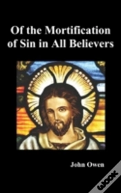 Capa do artigo Of The Mortification Of Sin In Believers
