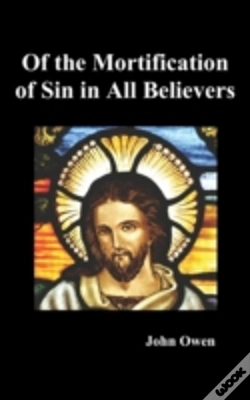 Capa do artigo Of The Mortification Of Sin In Believers