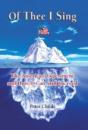 Of Thee I Sing: The American Experiment And How It Can Still Succeed - Preview