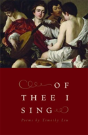 Of Thee I Sing - Preview