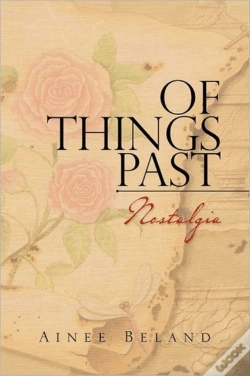Capa do artigo Of Things Past: Nostalgia