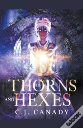 Of Thorns And Hexes