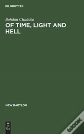 Of Time, Light And Hell