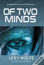 Of Two Minds