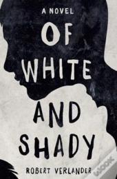 Of White And Shady
