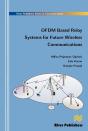 Ofdm Based Relay Systems For Future Wireless Communications - Preview