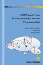Ofdm Based Relay Systems For Future Wireless Communications - Preview