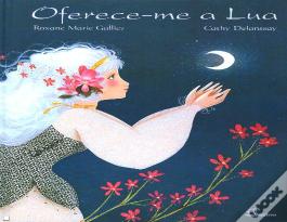 Oferece-me a Lua