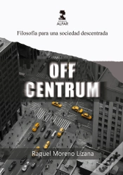 Capa do artigo Off Centrum - Filosofia Para Una Sociedad Descentrada