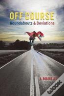 Off Course Â€“ Roundabouts And Deviations