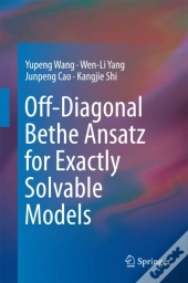 Off-Diagonal Bethe Ansatz For Exactly Solvable Models