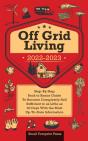Off Grid Living 2022-2023: Step-By-Step - Preview