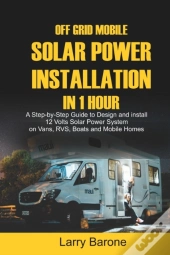Off Grid  Mobile Solar Power Installation  In 1 Hour