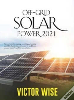 Capa do artigo Off-Grid Solar Power 2021: Tips And Tric