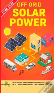 Capa do artigo Off Grid Solar Power 2022-2023: Step-By-