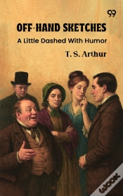 Capa do artigo Off-Hand Sketches A Little Dashed With Humor