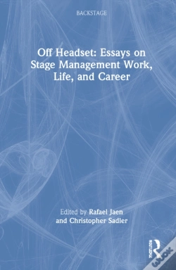 Capa do artigo Off Headset: Essays On Stage Management Work, Life, And Career