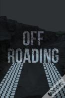 Off-Roading Log Book