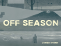 Off Season - Preview