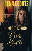 Off The Grid For Love