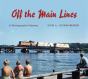 Off The Main Lines - Preview