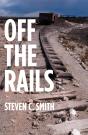Off The Rails - Excerpts From My Life - Preview
