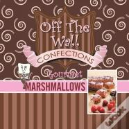 Off The Wall Gourmet Marshmallows