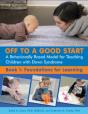 Off To A Good Start: A Behaviorally Based Model For Teaching Children With Down Syndrome - Preview