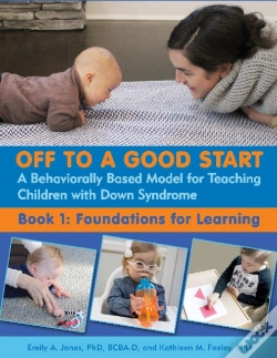 Capa do artigo Off To A Good Start: A Behaviorally Based Model For Teaching Children With Down Syndrome
