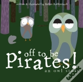 Off To Be Pirates!
