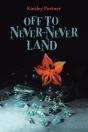 Off To Never-Never Land - Preview