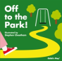 Off To The Park! - Preview