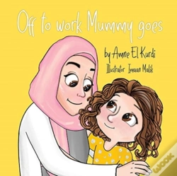 Capa do artigo Off To Work Mummy Goes