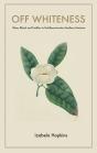 Off Whiteness - Preview