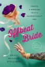 Offbeat Bride (Revised) - Preview
