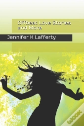 Offbeat Love Stories And More