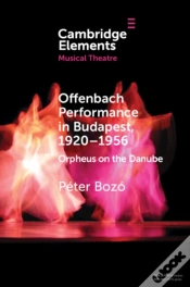 Capa do artigo Offenbach Performance In Budapest, 1920-1956