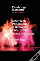 Offenbach Performance In Budapest, 1920â€“1956
